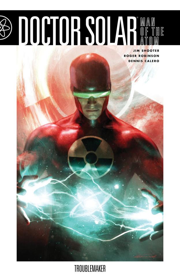 Doctor Solar, Man Of The Atom