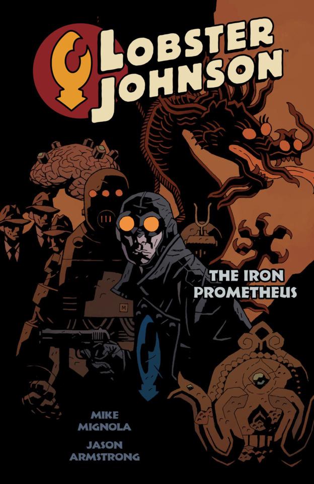 Lobster Johnson: The Iron Prometheus