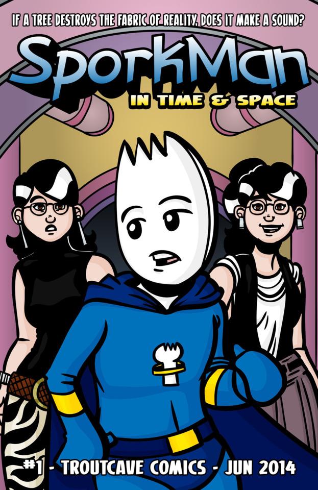 SporkMan: In Time & Space