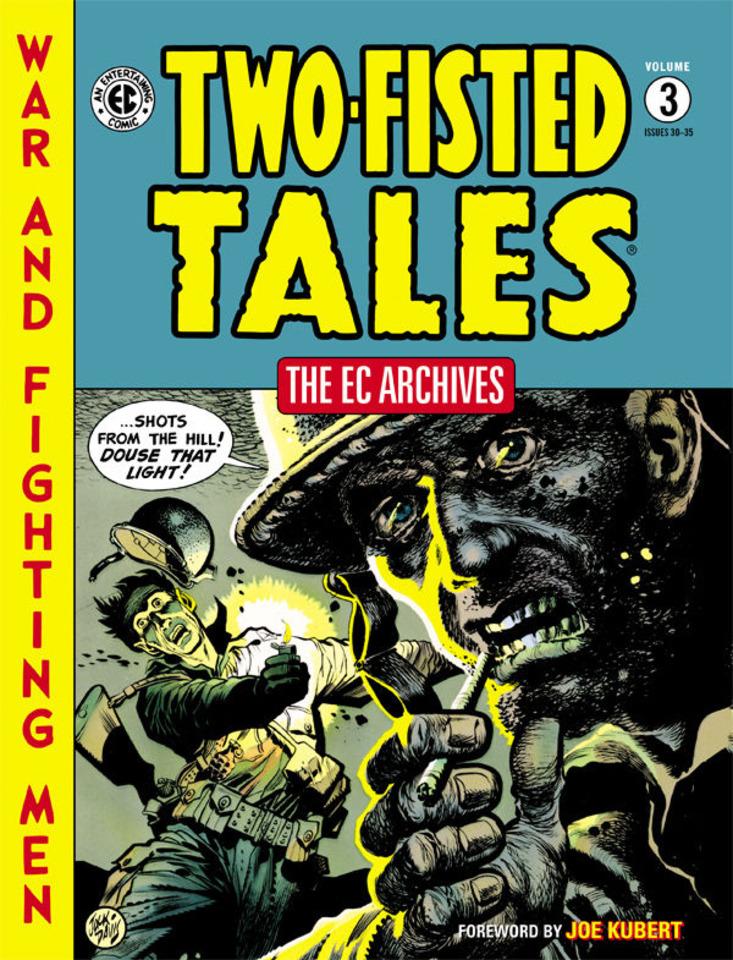 The EC Archives: Two-Fisted Tales #3