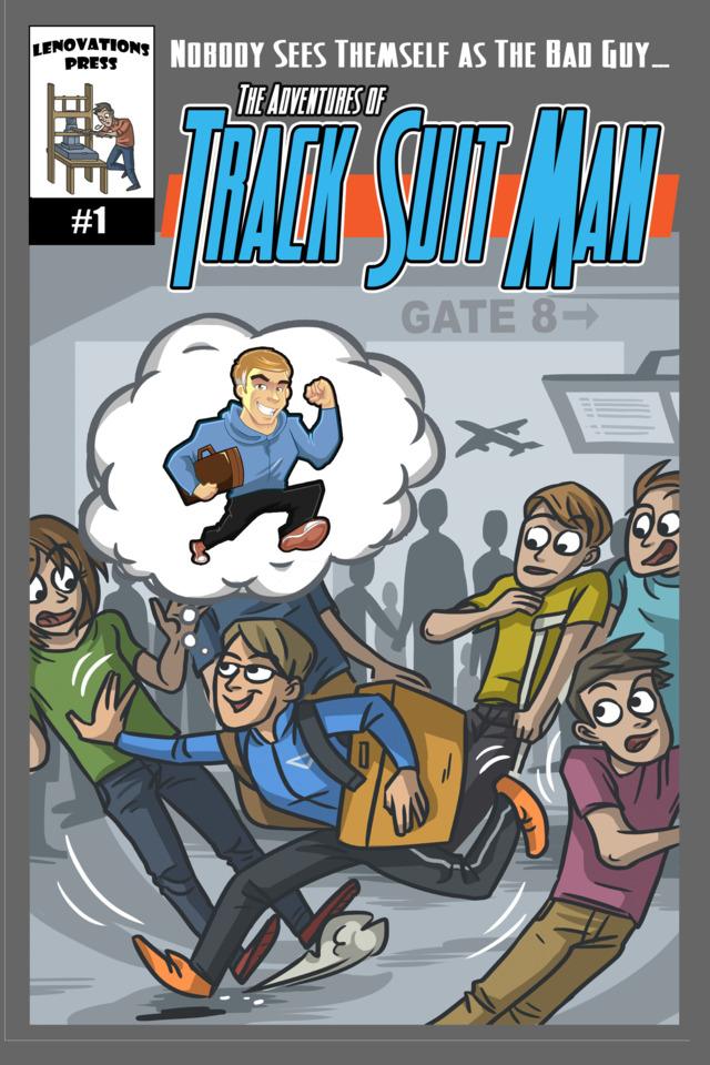 The Adventures of Track Suit Man