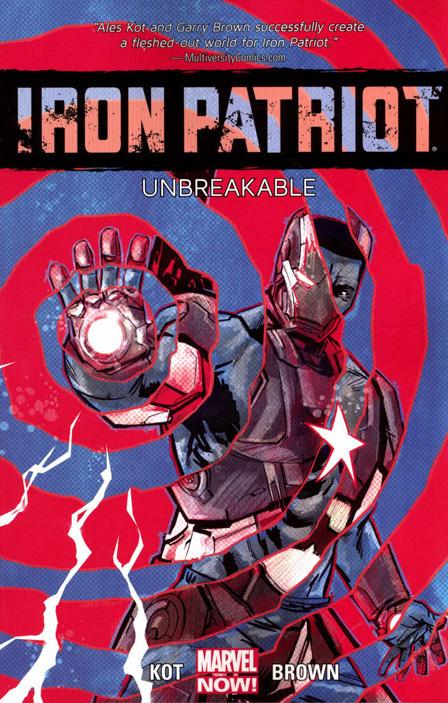 Iron Patriot: Unbreakable