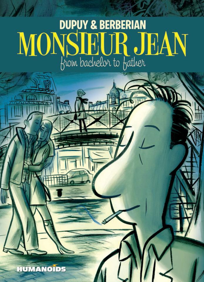 Monsieur Jean: From Bachelor To Father
