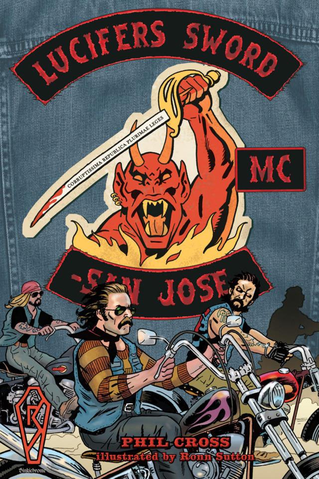 Lucifers Sword: Life and Death In An Outlaw Motorcycle Club #1 cover