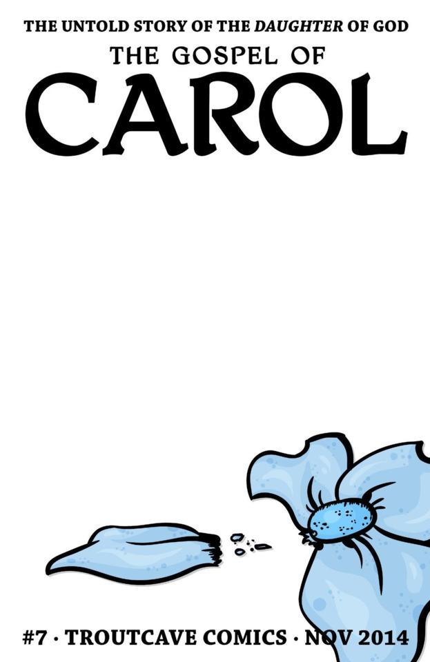 The Gospel of Carol #7