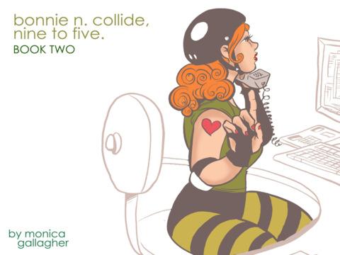 Bonnie N. Collide, Nine to Five #2