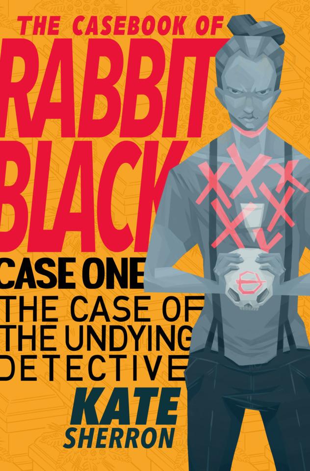 The Casebook of Rabbit Black