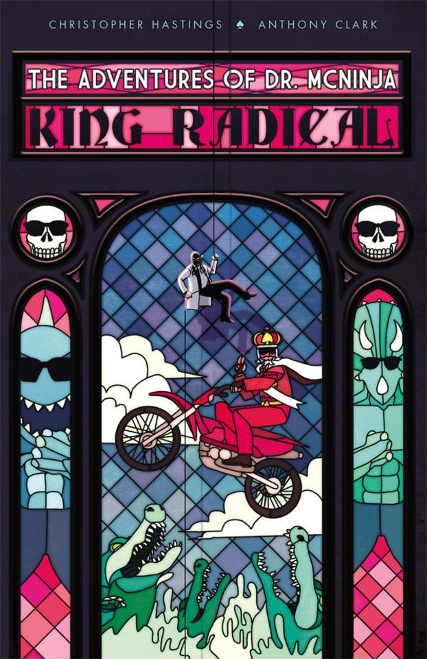 The Adventures of Dr. McNinja: King Radical cover — © Dark Horse Comics