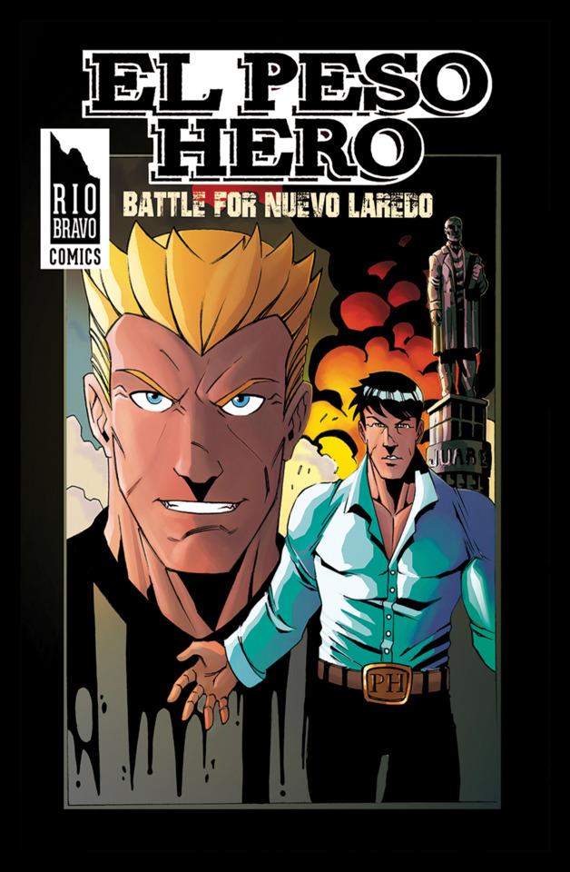 El Peso Hero: Battle for Nuevo Laredo