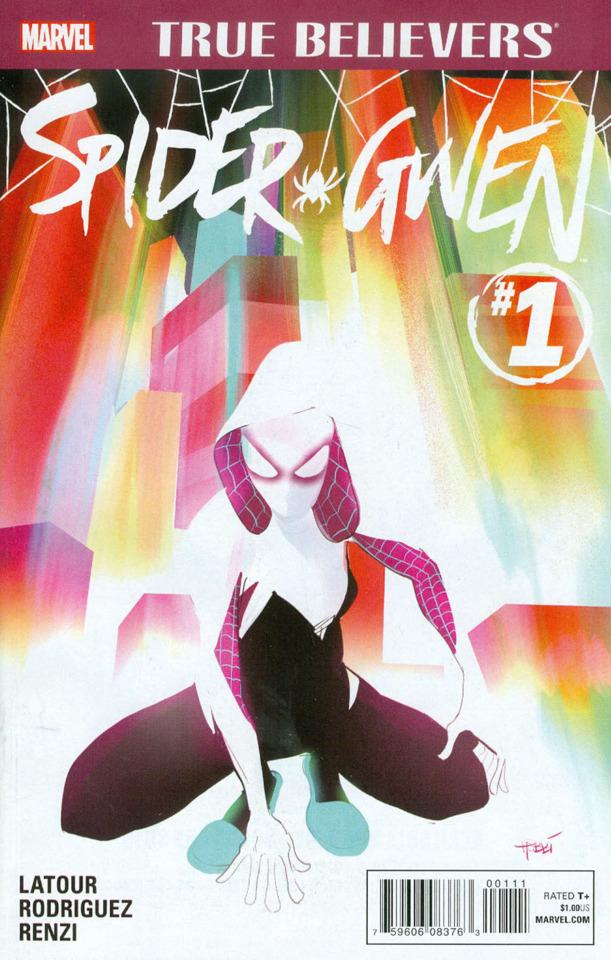 True Believers: Spider-Gwen