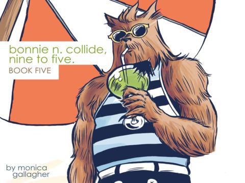 Bonnie N. Collide, Nine to Five #5