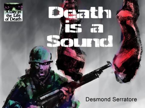 A Day in the Life of Death: Death is a Sound #1 cover