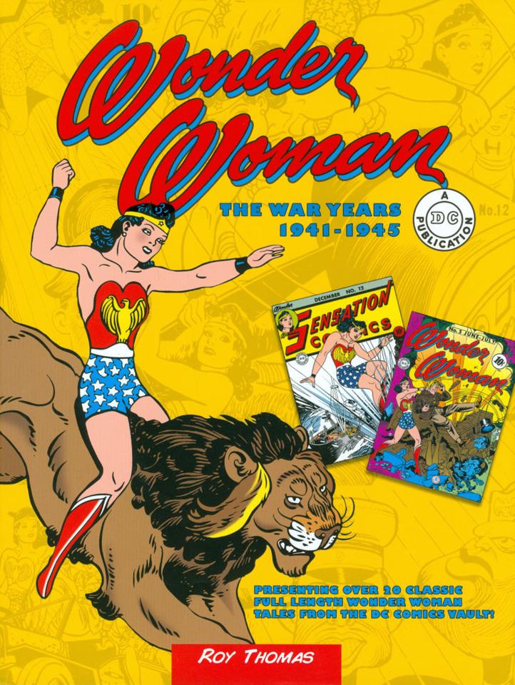 Wonder Woman: The War Years 1941 - 1945