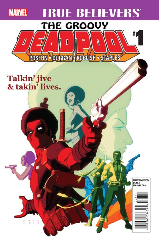 True Believers: The Groovy Deadpool