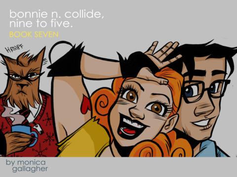 Bonnie N. Collide, Nine to Five #7