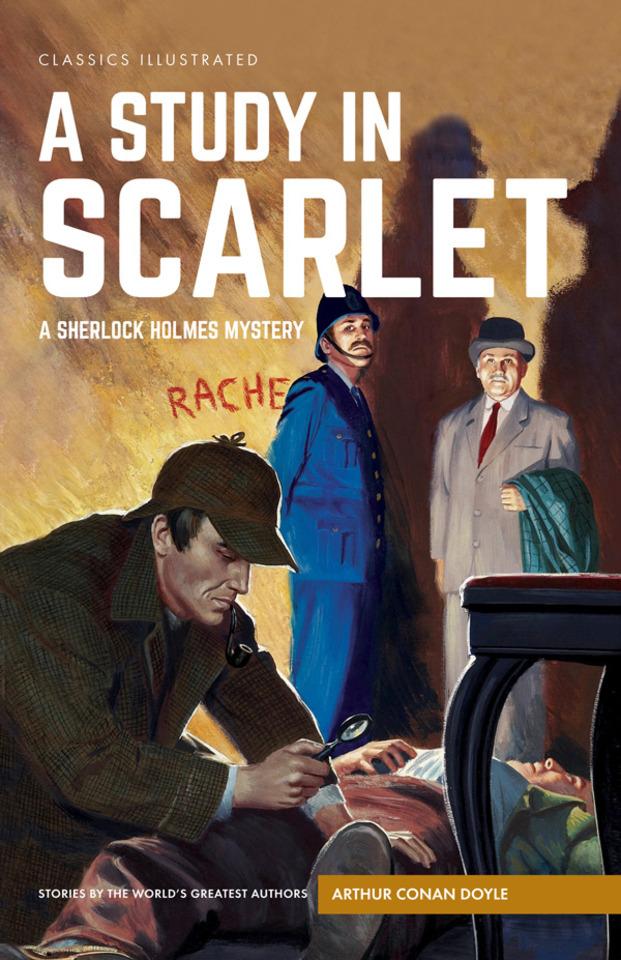 Classics Illustrated: A Study in Scarlet: A Sherlock Holmes Mystery