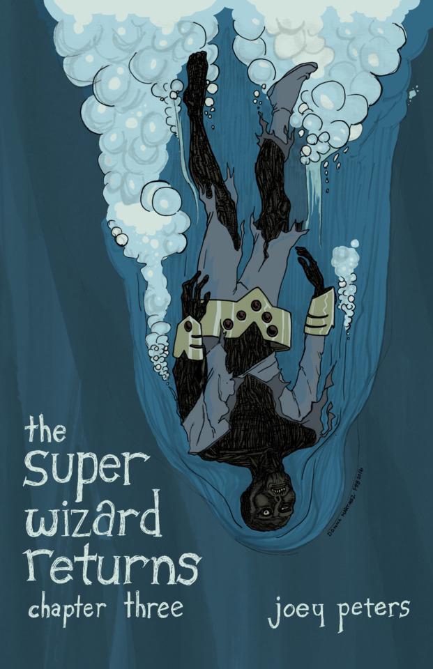 The Super Wizard Returns #3