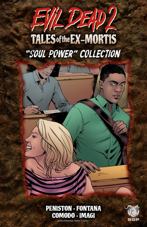 Evil Dead 2: Tales of the Ex-Mortis: Soul Power Collection