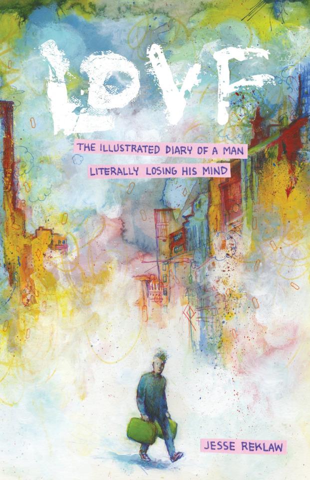 Lovf: An Illustrated Vision Quest of A Man Losing His Mind