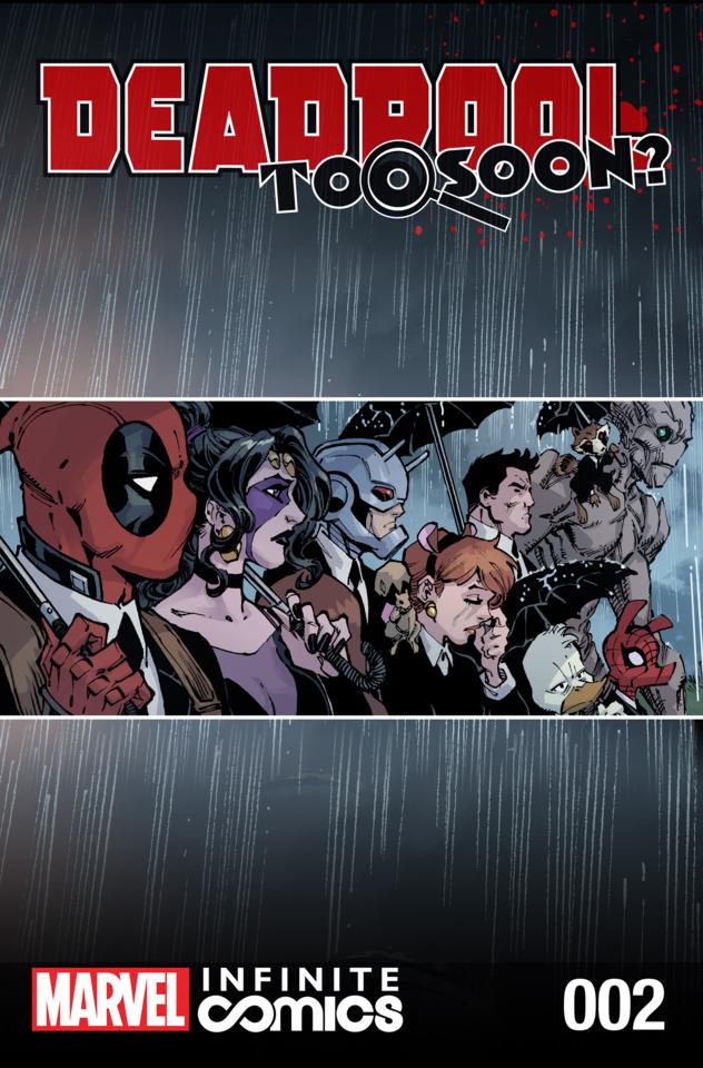 Deadpool: Too Soon? Infinite Comic #2