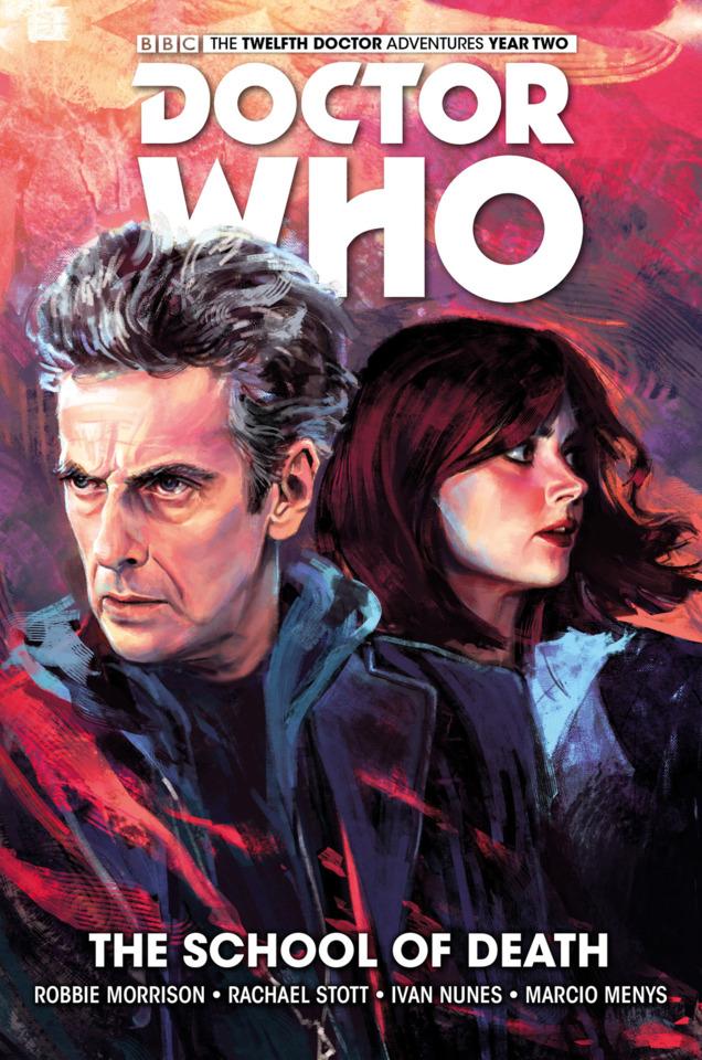 Doctor Who: The Twelfth Doctor Year Two: The School of Death