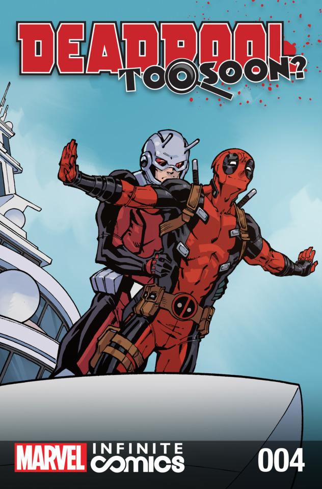 Deadpool: Too Soon? Infinite Comic #4