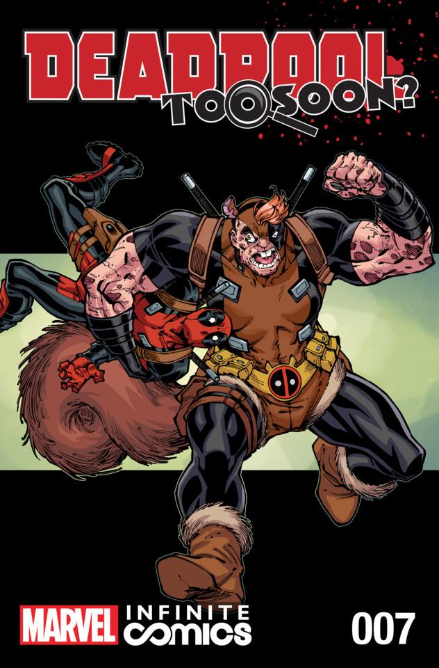 Deadpool: Too Soon? Infinite Comic #7