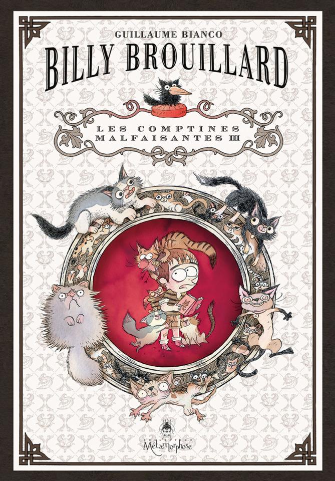 Billy Brouillard - Les Comptines malfaisantes #3