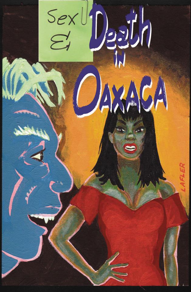 Death in Oaxaca #3