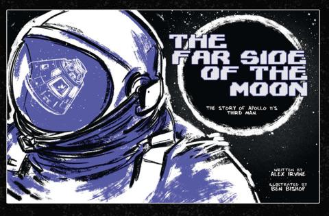 Far Side of the Moon: The Story of Apollo 11's Third Man