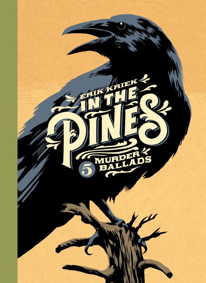 In the Pines: 5 Murder Ballads cover — © Scratch Books