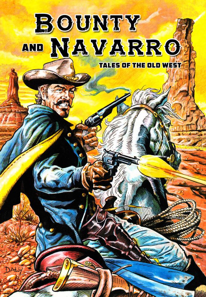 Bounty and Navarro: Tales of the Old West