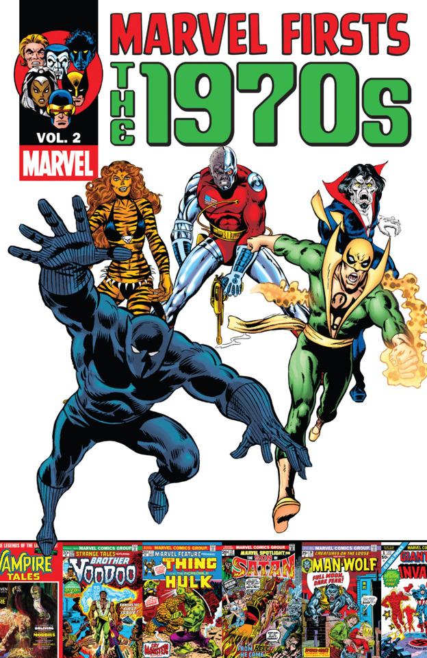 Marvel Firsts: The 1970's #2
