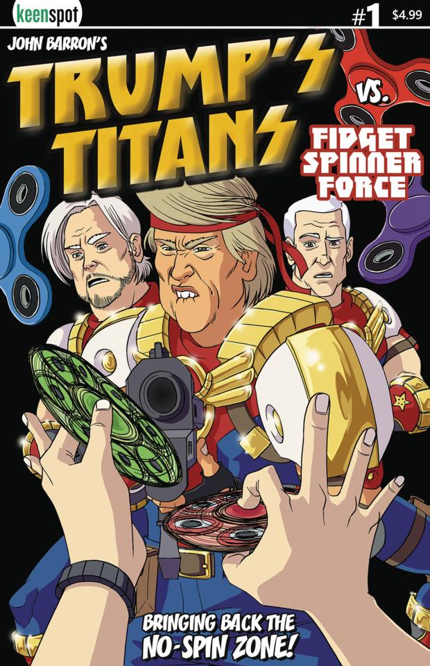 Trump's Titans vs. Fidget Spinner Force
