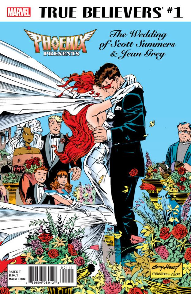 True Believers: Phoenix Presents: The Wedding of Scott Summers & Jean Grey