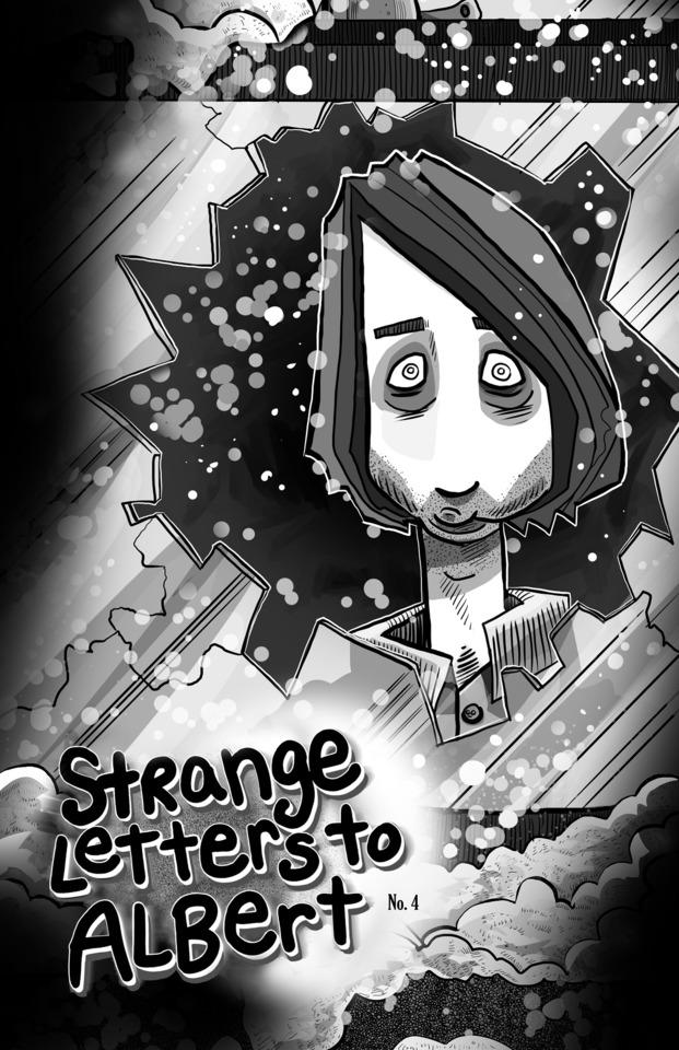 Strange Letters To Albert #4