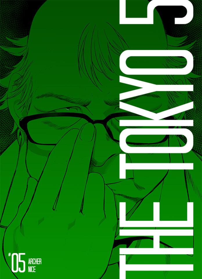 The Tokyo 5 #5