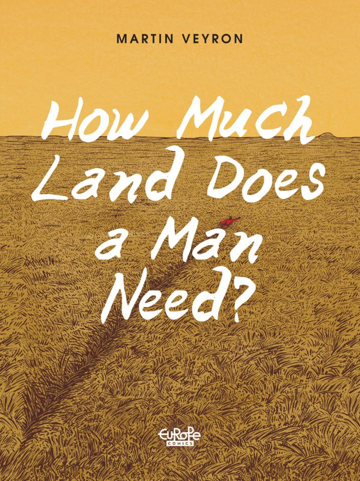 How Much Land Does A Man Need?