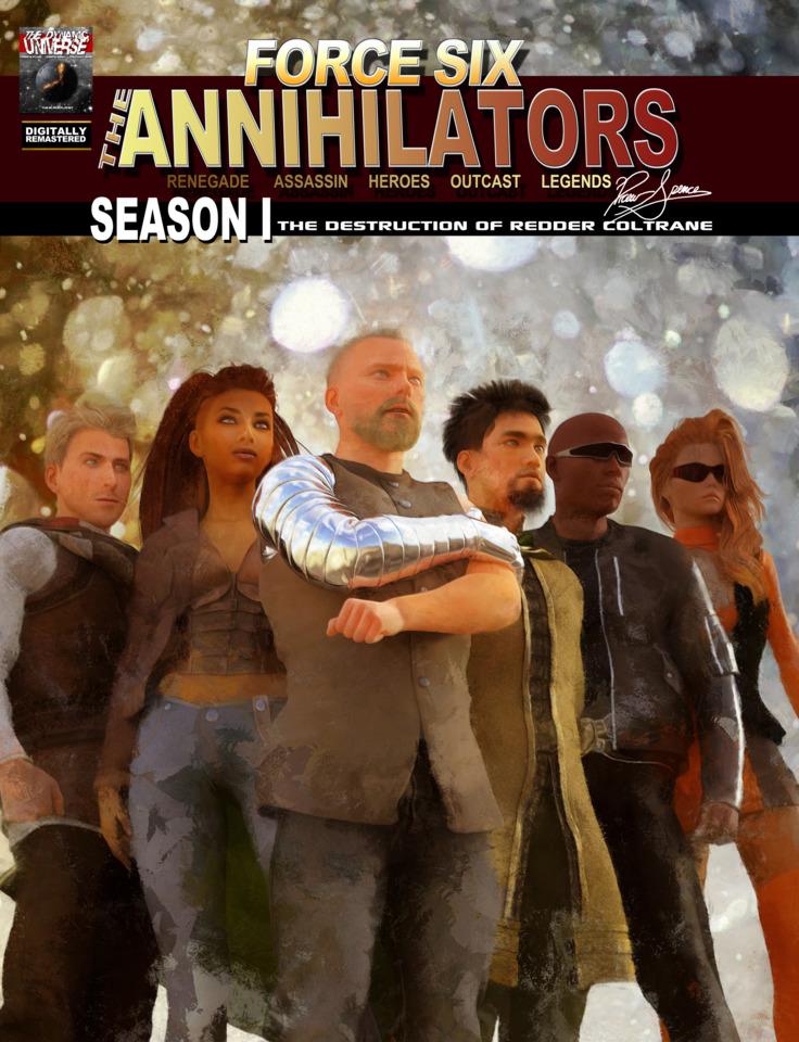 Force Six, The Annihilators Season I: The Destruction of Redder Coltrane