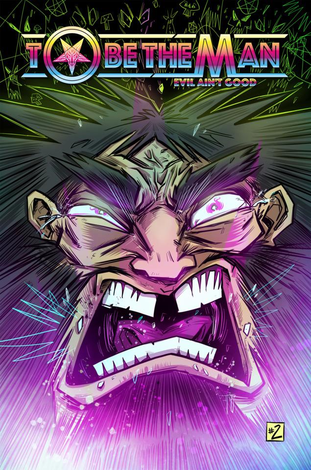 To Be The Man: Evil Ain't Good #2