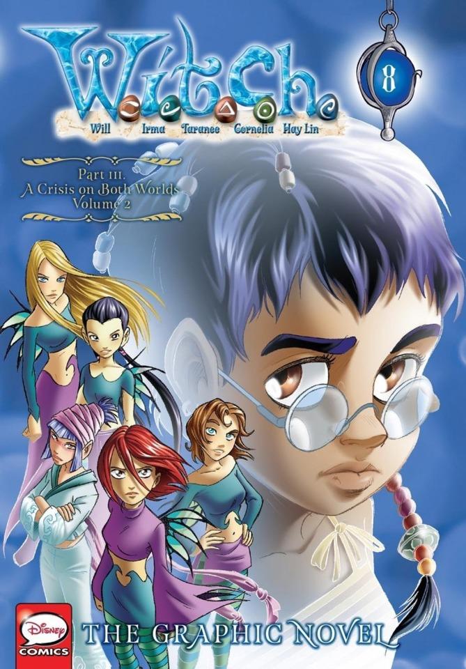 W.I.T.C.H.: The Graphic Novel #8