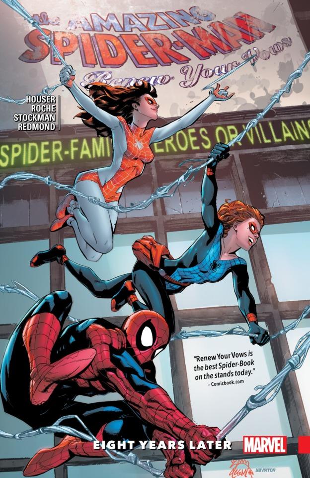 Amazing Spider-Man: Renew Your Vows: Eight Years Later