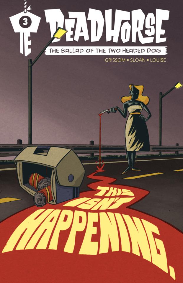 Deadhorse: The Ballad of the Two Headed Dog #3