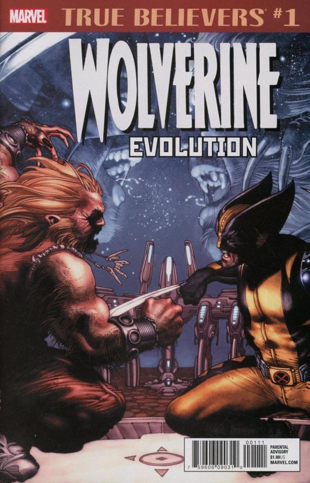 True Believers: Wolverine: Evolution