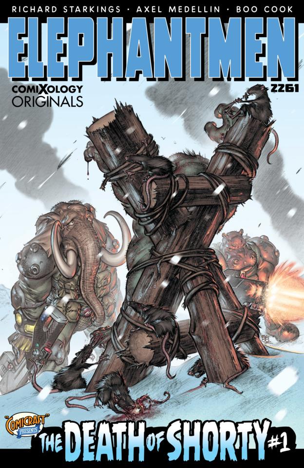Elephantmen 2261: The Death of Shorty
