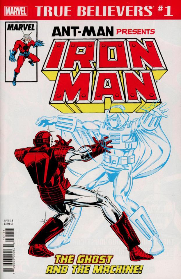 True Believers: Ant-Man Presents Iron Man: The Ghost and the Machine!