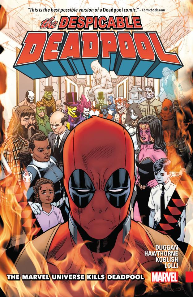 Despicable Deadpool: The Marvel Universe Kills Deadpool
