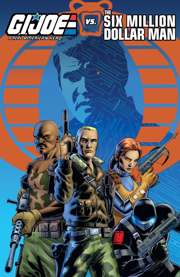 G.I. Joe: A Real American Hero vs. the Six Million Dollar Man