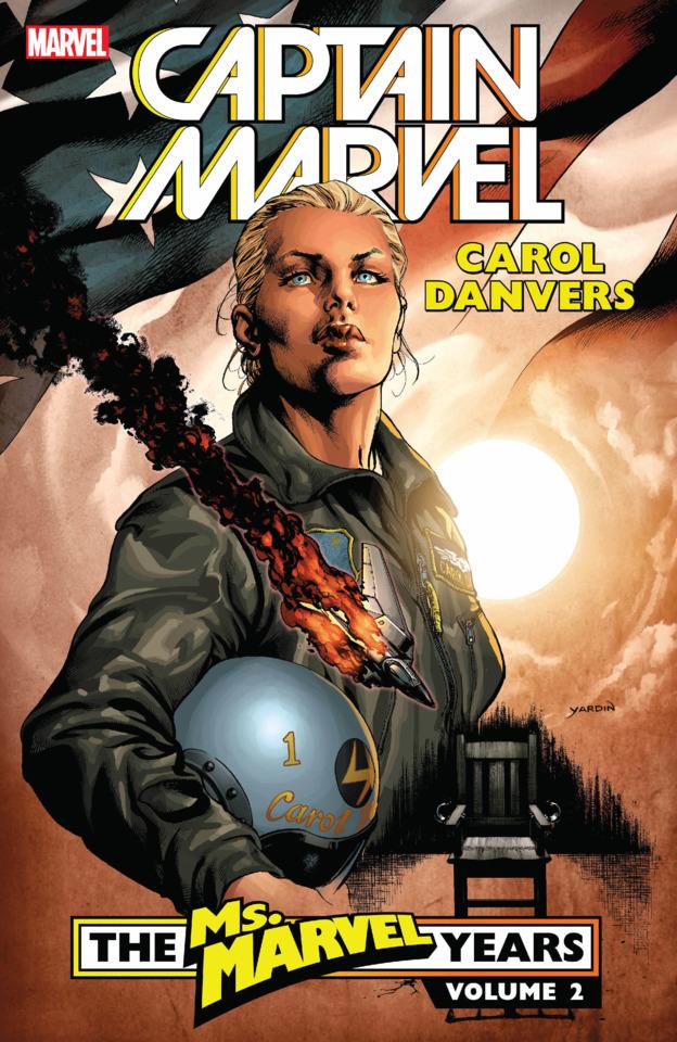Captain Marvel: Carol Danvers – The Ms. Marvel Years #2