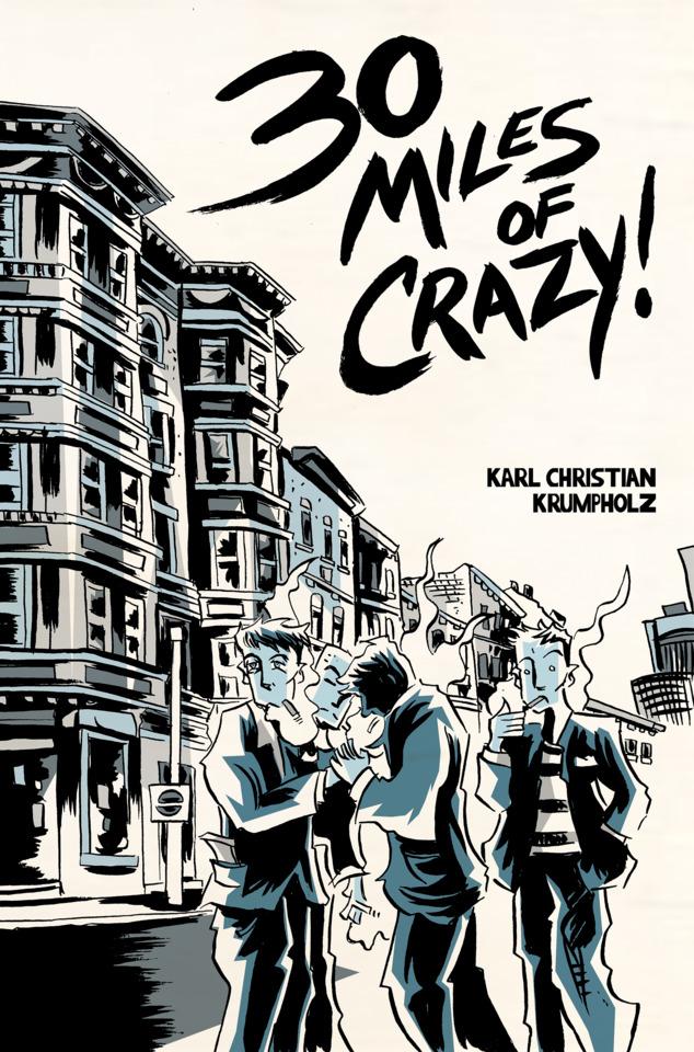 30 Miles of Crazy! #3